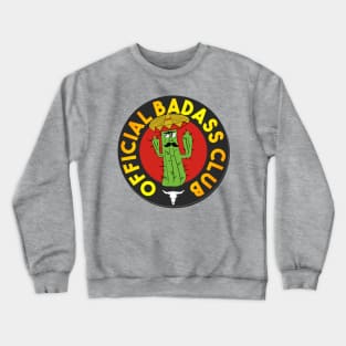 Cacti the badass Crewneck Sweatshirt